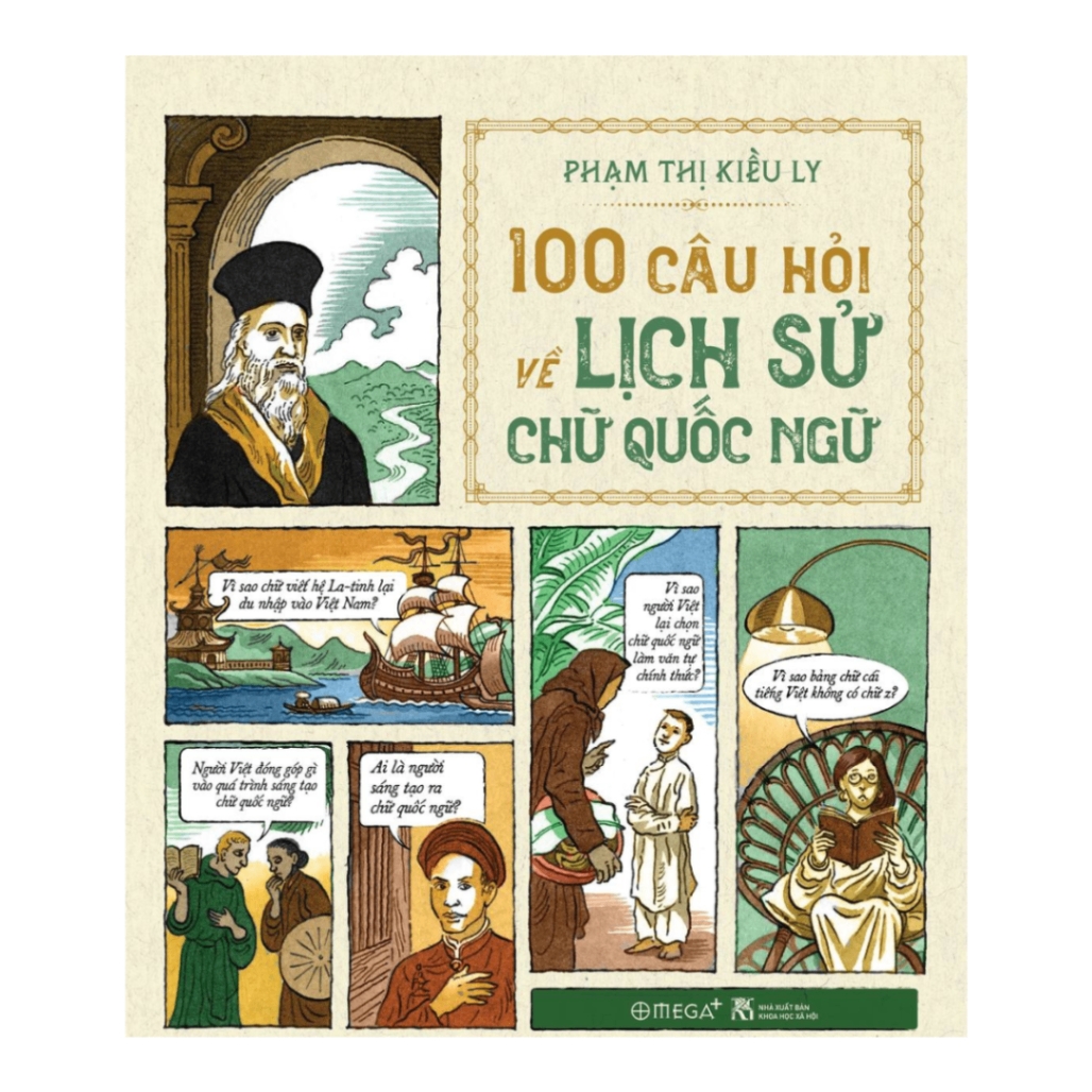 100 Câu Hỏi Về Lịch Sử Chữ Quốc Ngữ - Phạm Thị Kiều Ly