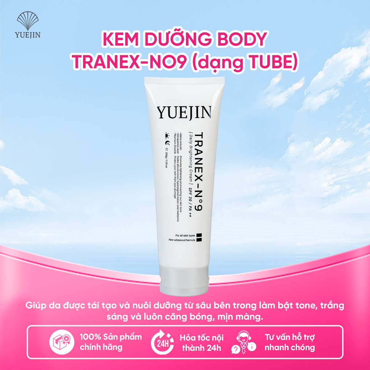 Kem Dưỡng Trắng Da Body Tranex-No9 dưỡng ẩm, sáng da và giảm thâm - Yuejin