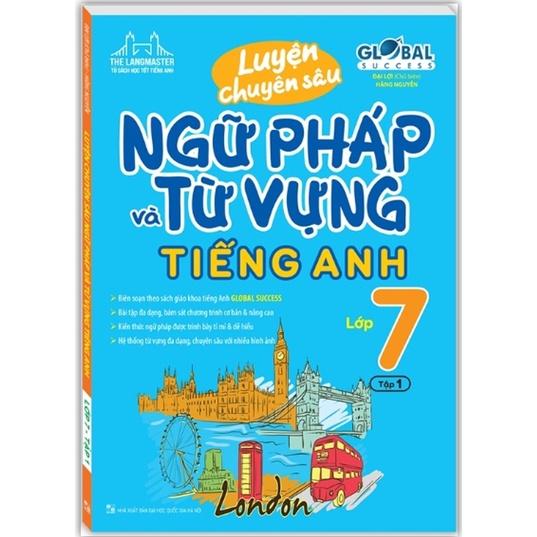 Sách - Combo 2 cuốn Luyện chuyên sâu ngữ pháp và từ vựng tiếng anh lớp 7 tập 1 + 2