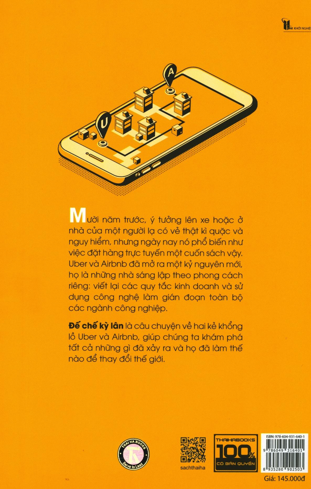 Sách Đế Chế Kỳ Lân: Uber, Airbnb Và Cuộc Chiến Tạo Lập Thung Lũng Silicon Mới