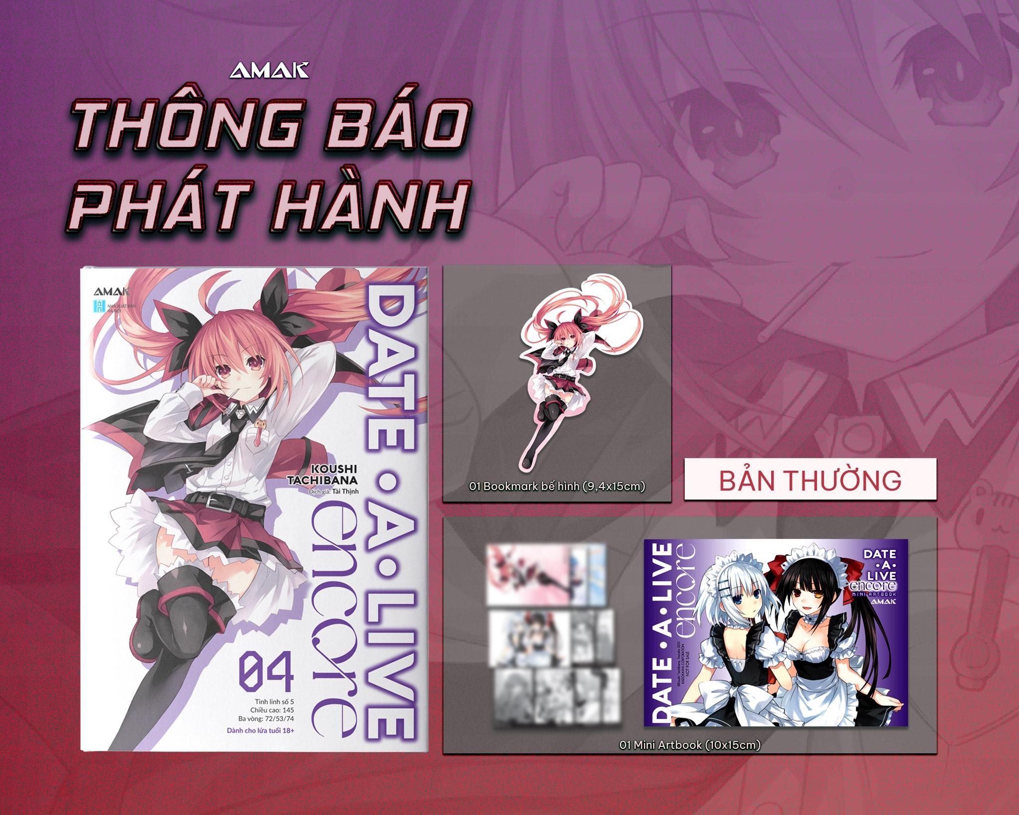 Date A Live Encore - Tập 4 - Tặng Kèm Bookmark Bế Hình + Mini Artbook