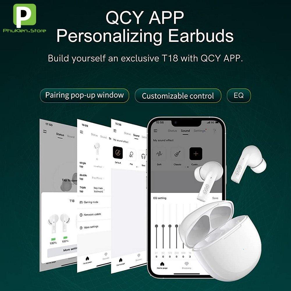 Tai Nghe Không Dây QCY T18 Bluetooth V5.2 Game Mode - Kết nối 2 thiết bị (Multipoint connection) - QCC3050 AptX Voice 32 - Hàng nhập khẩu