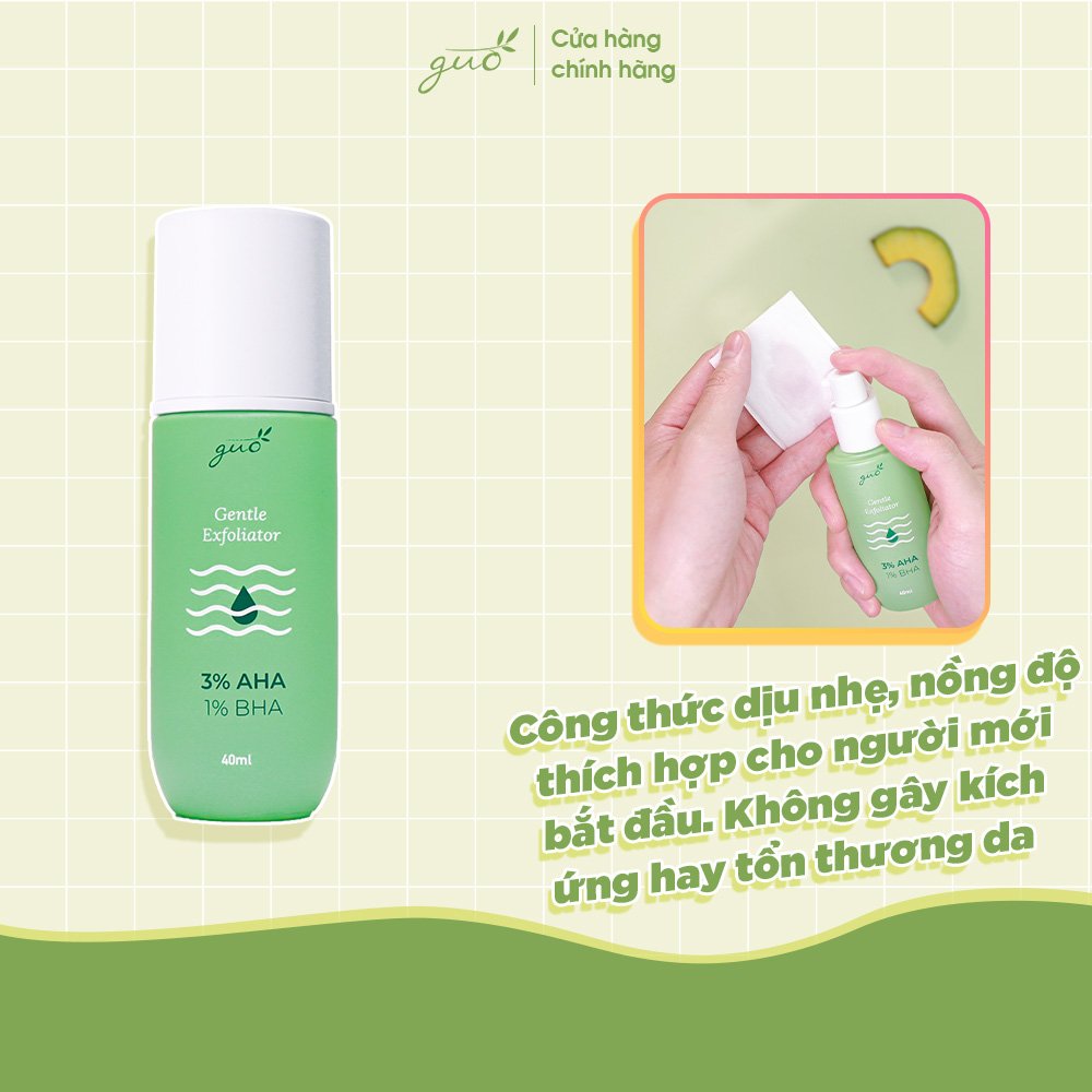 [0% Cồn, 0% mùi-Nhẹ dịu cho mẹ bầu] - Tẩy Tế Bào Chết An Toàn Cho Mẹ Bầu Gentle Exfoliator AHA &amp; BHA GUO 40ml