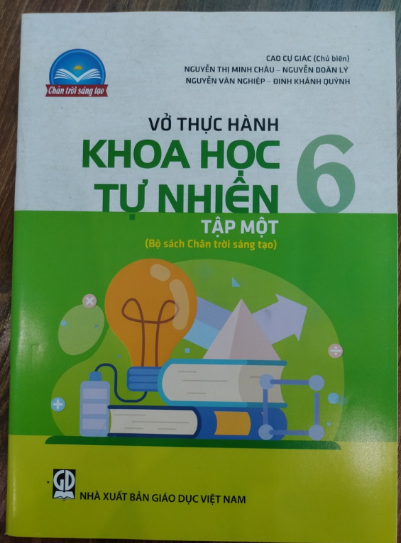 Sách - Vở thực hành Khoa học tự nhiên 6 - tập 1 (Bộ sách Chân trời sáng tạo)