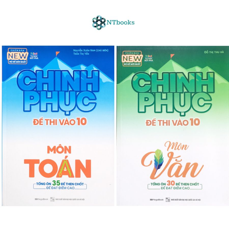 Combo 2 cuốn Chinh Phục Đề Thi Vào 10 Môn Toán + Ngữ Văn - MG