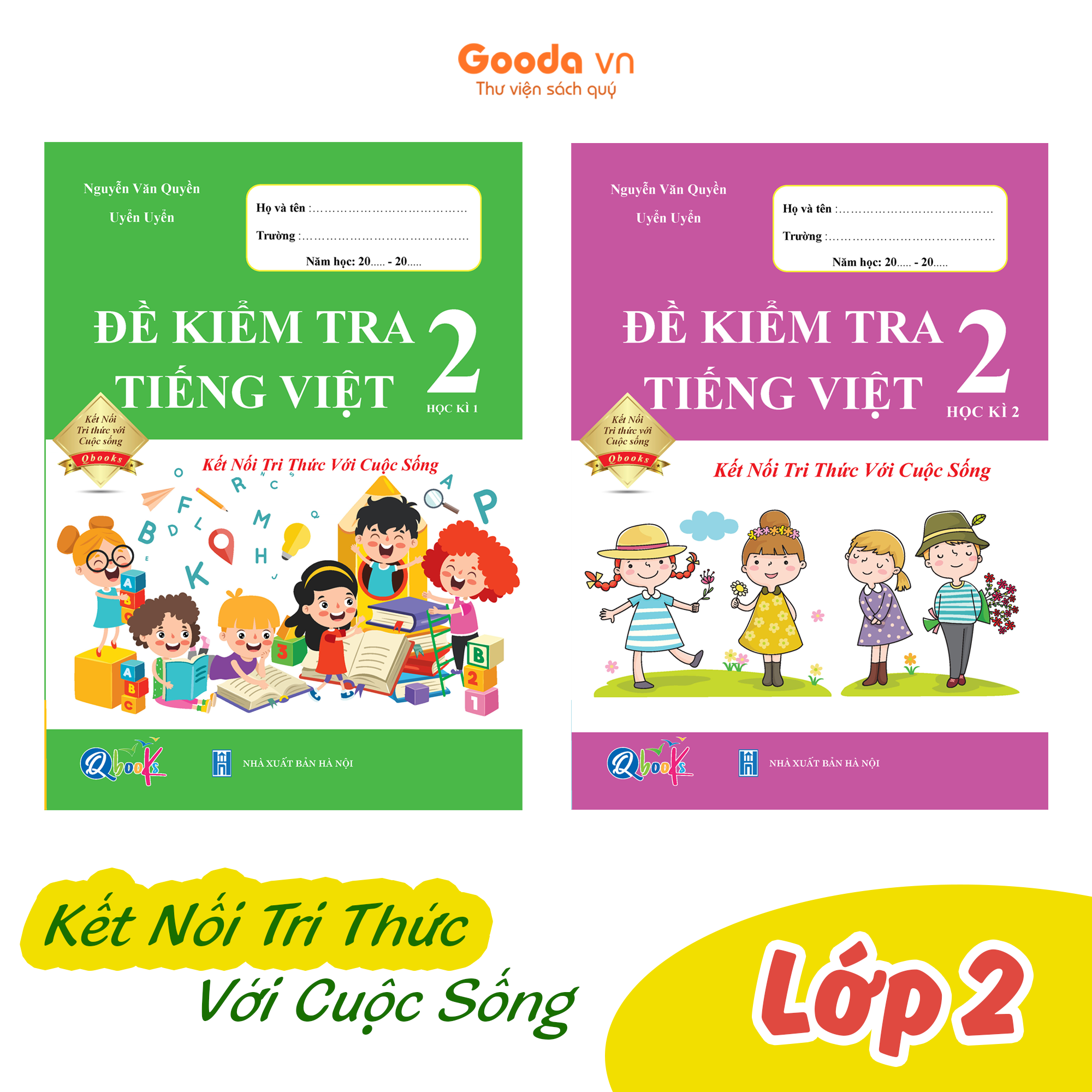 Sách Combo Đề Kiểm Tra Tiếng Việt Lớp 2 - Kết Nối Tri Thức Với Cuộc Sống Học - BẢN QUYỀN