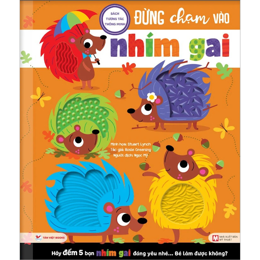 Đừng Chạm Vào Nhím Gai - Sách Tương Tác Thông Minh