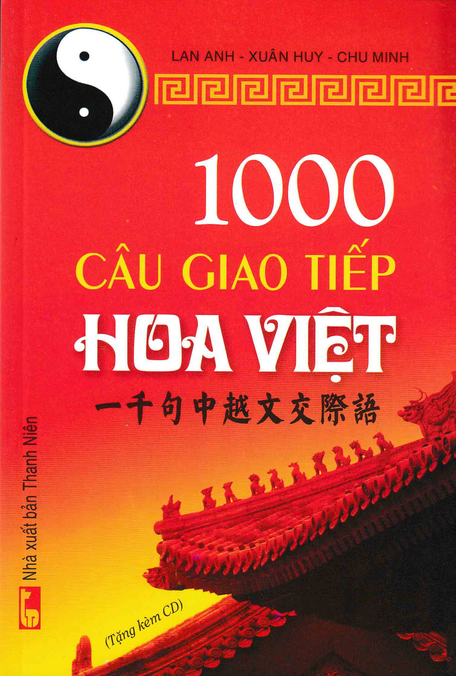 1000 Câu Giao Tiếp Hoa Việt (Kèm CD)_QV