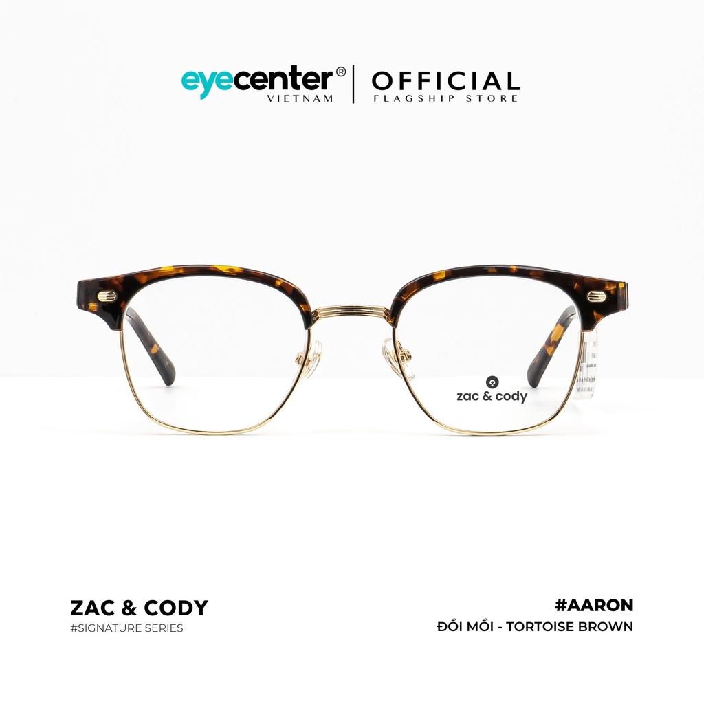 Gọng kính cận nam nữ A51-S chính hãng AARON by ZAC &amp;amp; CODY nhập khẩu Eye Center Vietnam