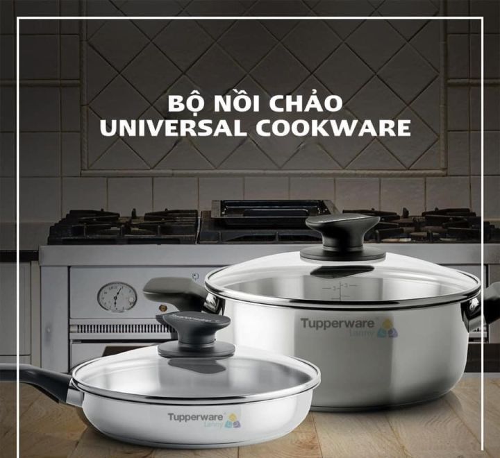 BỘ NỒI CHẢO UNIVERSAL COOKWARE TUPPERWARE CHÍNH HÃNG