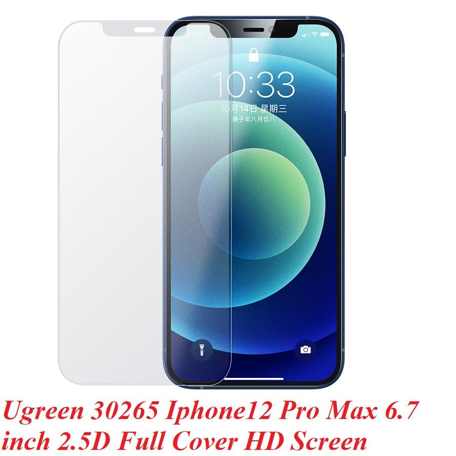 Ugreen UG30265SP161TK 6.7inch Iphone 12 Pro Max Miếng dán cường lực bảo vệ màn hình - HÀNG CHÍNH HÃNG