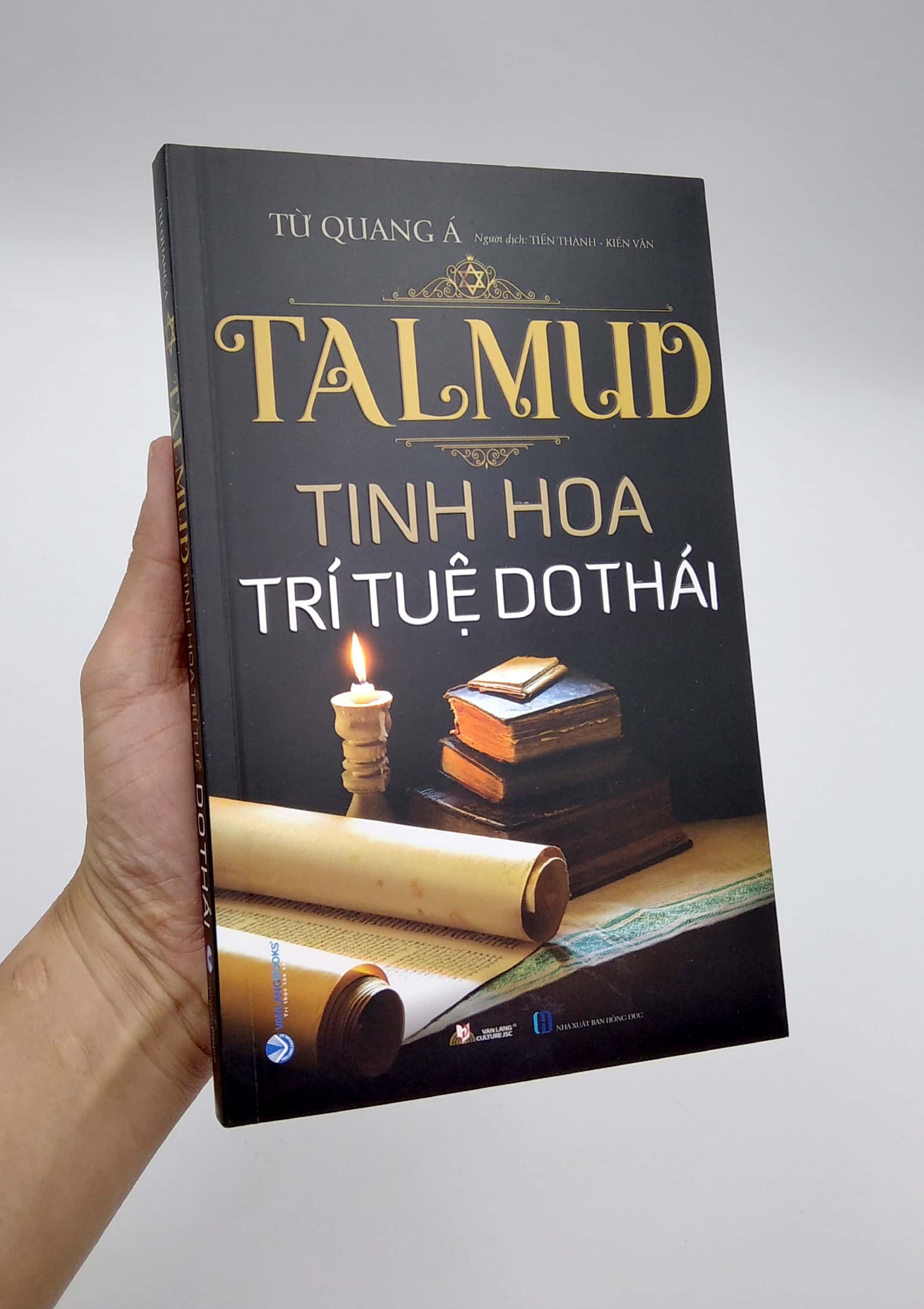 Talmud - Tinh Hoa Trí Tuệ Do Thái (Tái Bản 2022) - Từ Quang Á - Tiến Thành &amp; Kiến Văn dịch - (bìa mềm)