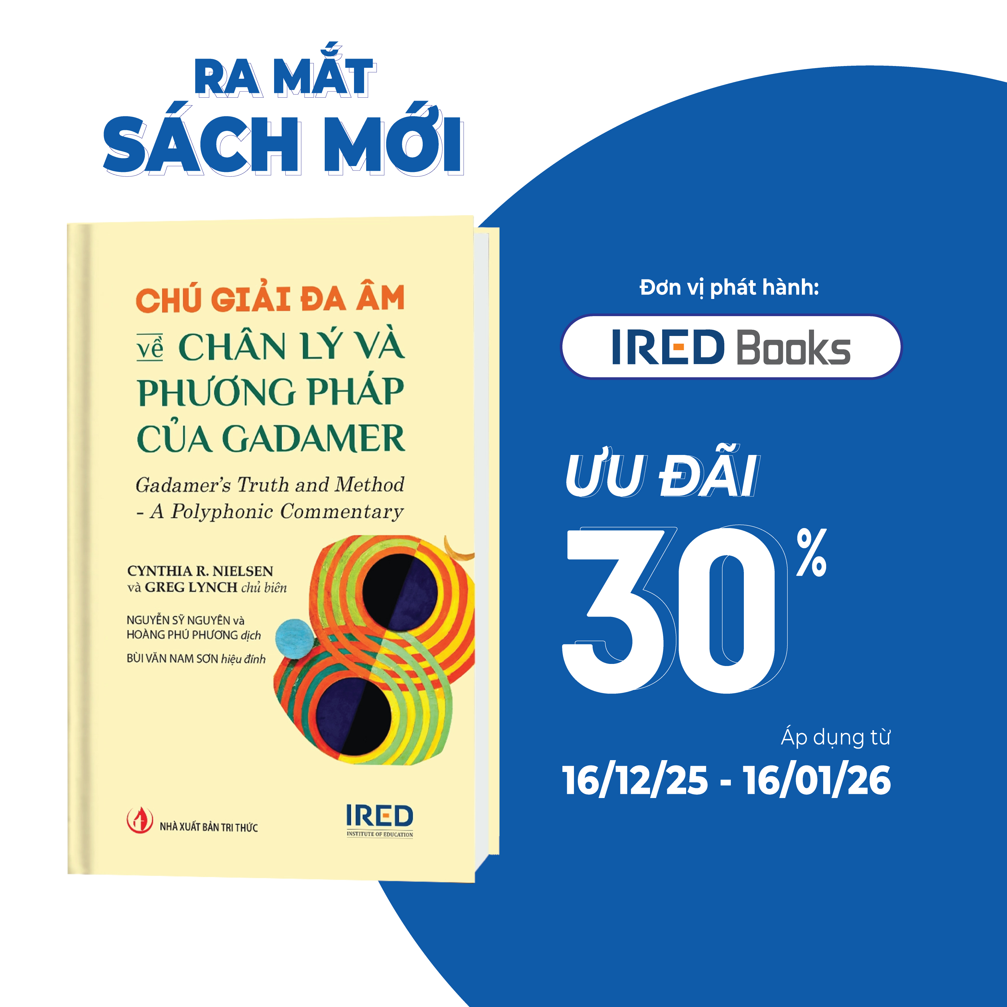 Sách - Chú Giải Đa Âm về Chân Lý và Phương Pháp của Gadamer (Gadamer’s Truth and Method) - IRED Books