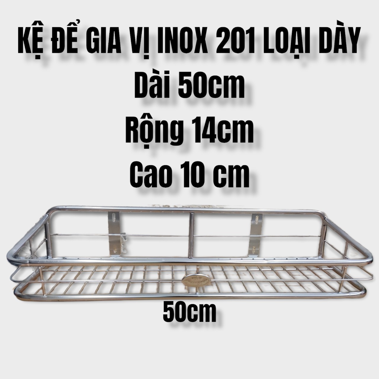 KỆ ĐỂ GIA VỊ INOX 201 DÀY - HÀNG VIỆT NAM