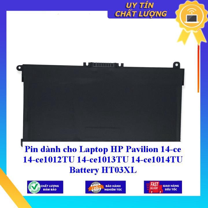 Pin dùng cho Laptop HP Pavilion 14-ce 14-ce1012TU 14-ce1013TU 14-ce1014TU Battery HT03XL - Hàng Nhập Khẩu New Seal