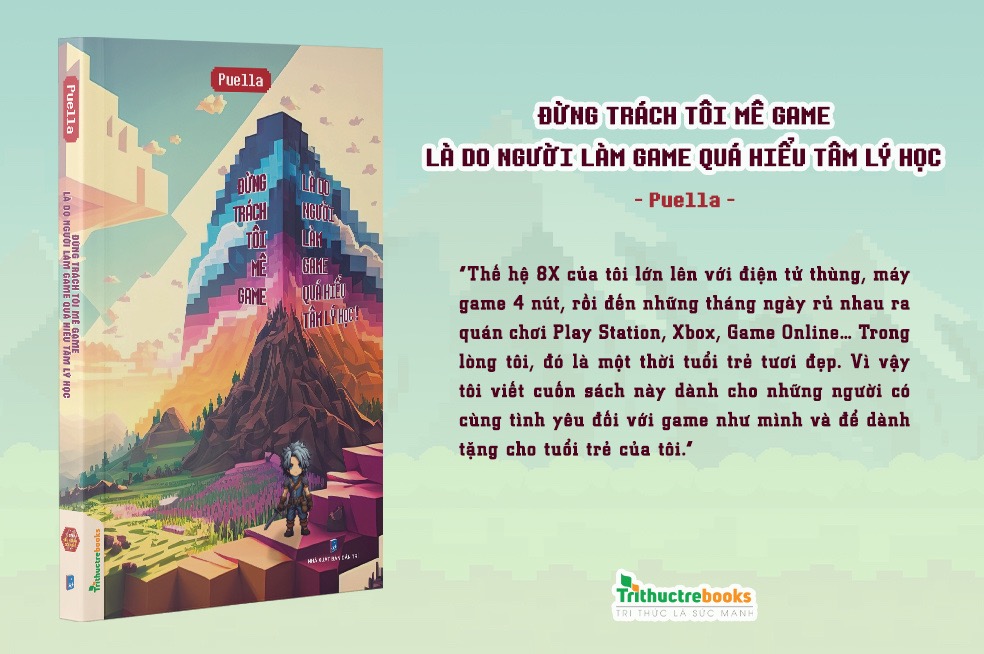 Sách Đừng trách tôi mê game - Là do người làm game quá hiểu tâm lý học