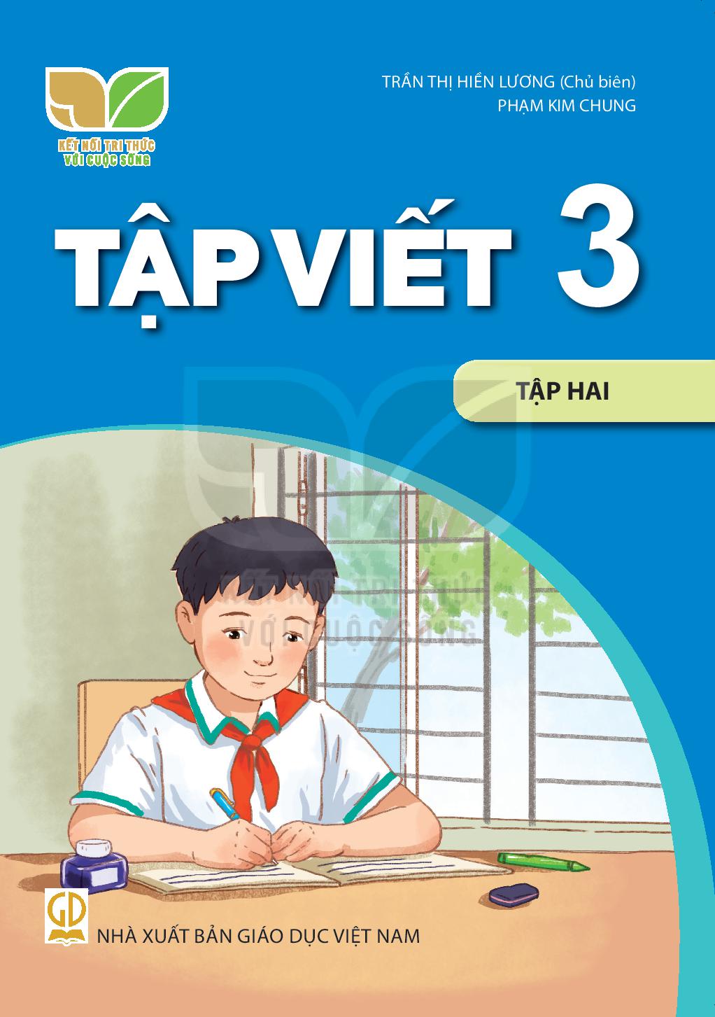 Sách Tập Viết 3- tập hai- Kết Nối Tri Thức Với Cuộc Sống (Kèm bìa nilong bao sách)