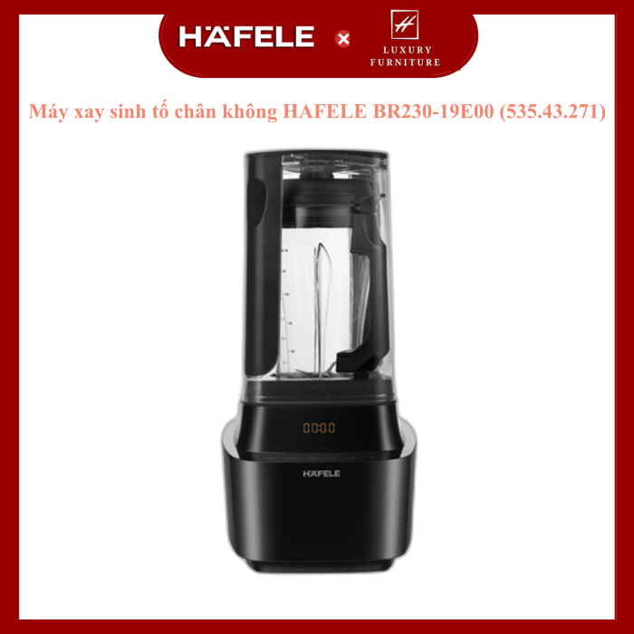 Máy xay sinh tố chân không Hafele BR230-19E00 - Hàng Chính Hãng (535.43.271)