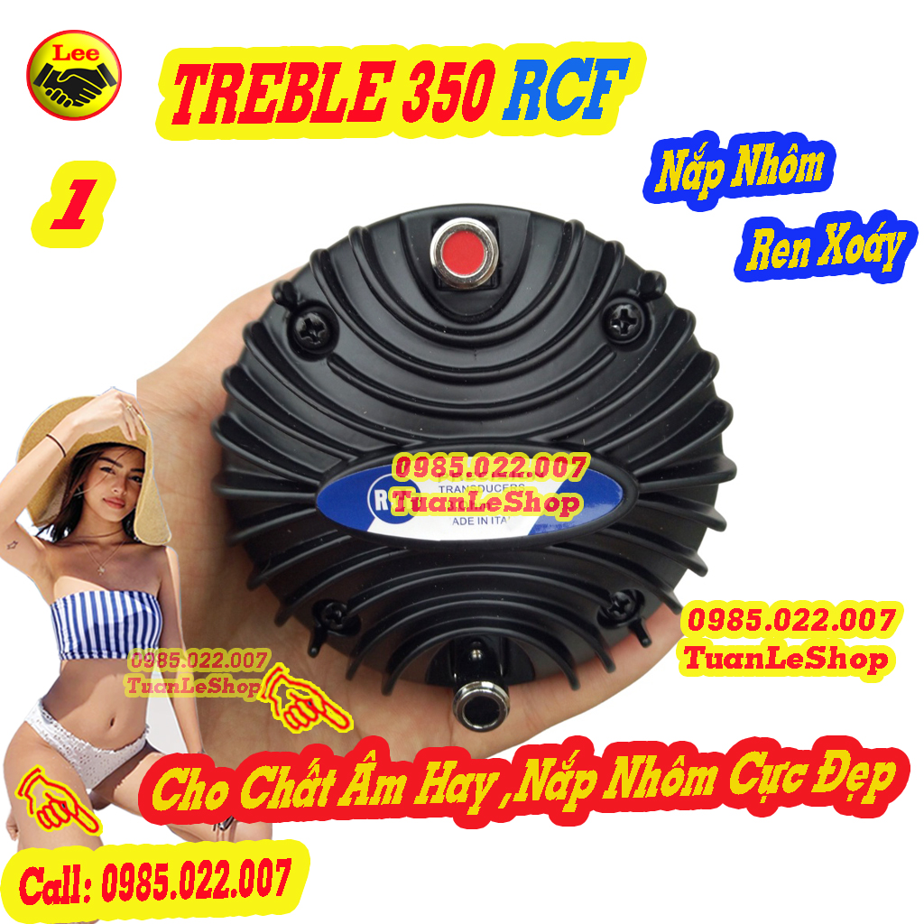 01 TREBLE  350 R C F NẮP NHÔM + TẶNG TỤ 2,2MF – LOA TREBLE 350 NẮP NHOM