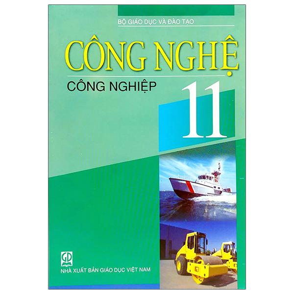 Công Nghệ 11 - Công Nghiệp (2022)