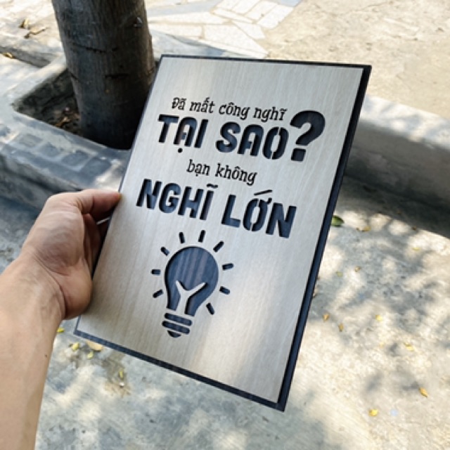 Tranh gỗ treo tường_Đã mất công nghĩ tại sao bạn không nghĩ lớn F01_CRN_01