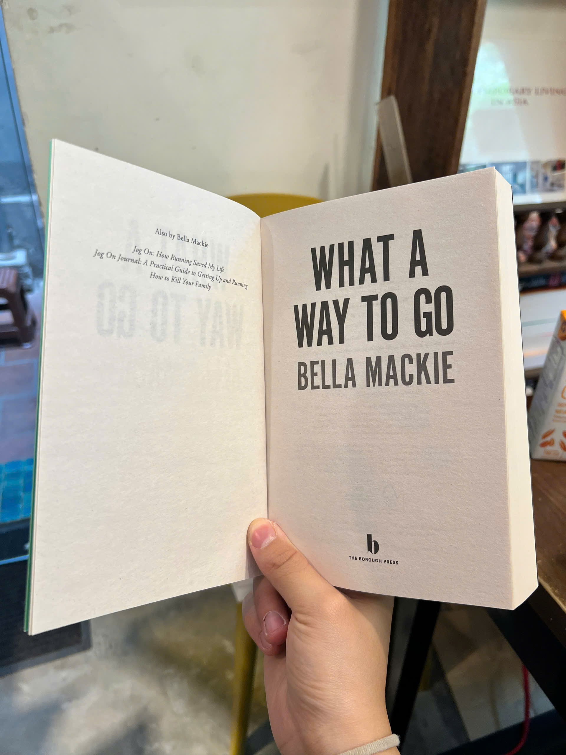 Sách - What A Way To Go by Bella Mackie | Mystery Thriller / Ngoại văn / Trinh thám Tiếng Anh