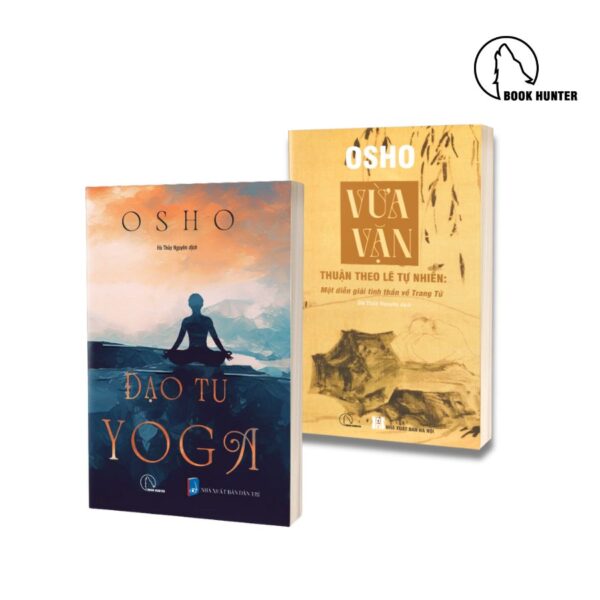 Hình ảnh Combo Osho: Đạo tu Yoga + Vừa vặn: Thuận Theo Lẽ Tự Nhiên – Một Diễn Giải Tinh Thần Về Trang Tử