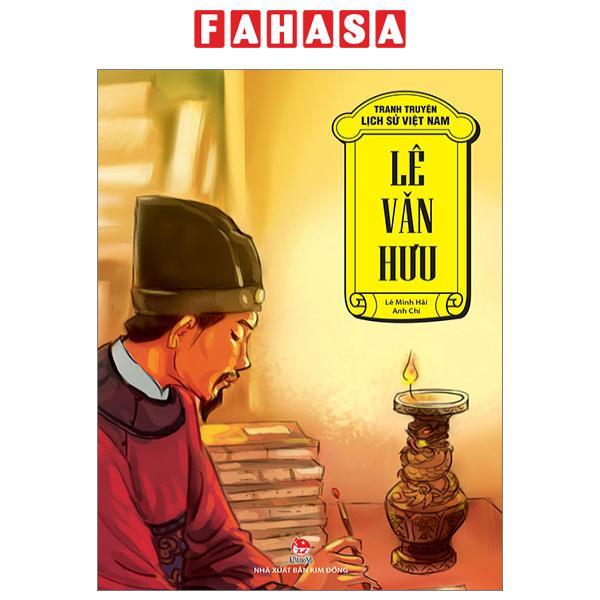 Tranh Truyện Lịch Sử Việt Nam - Lê Văn Hưu