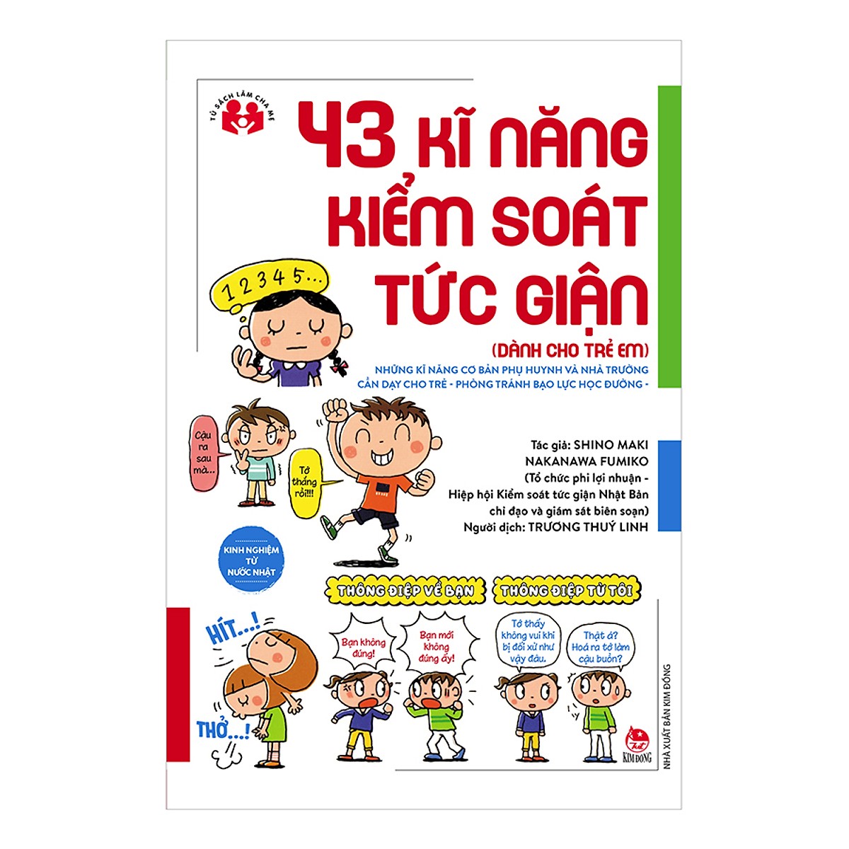 Kinh Nghiệm Từ Nước Nhật - 43 Kĩ Năng Kiểm Soát Tức Giận (Tặng kèm sổ tay)