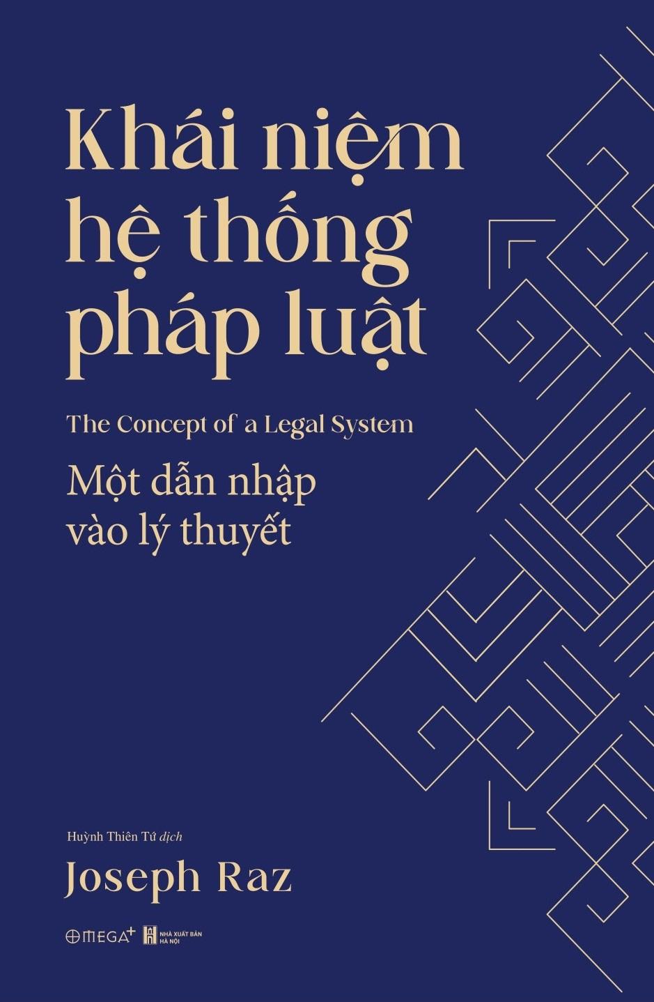 Khái niệm hệ thống pháp luật: Một dẫn nhập vào lý thuyết - Bản Quyền
