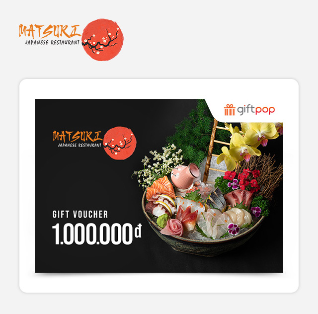 Evoucher - Phiếu Quà Tặng Matsuri Japanese Restaurant 1000K