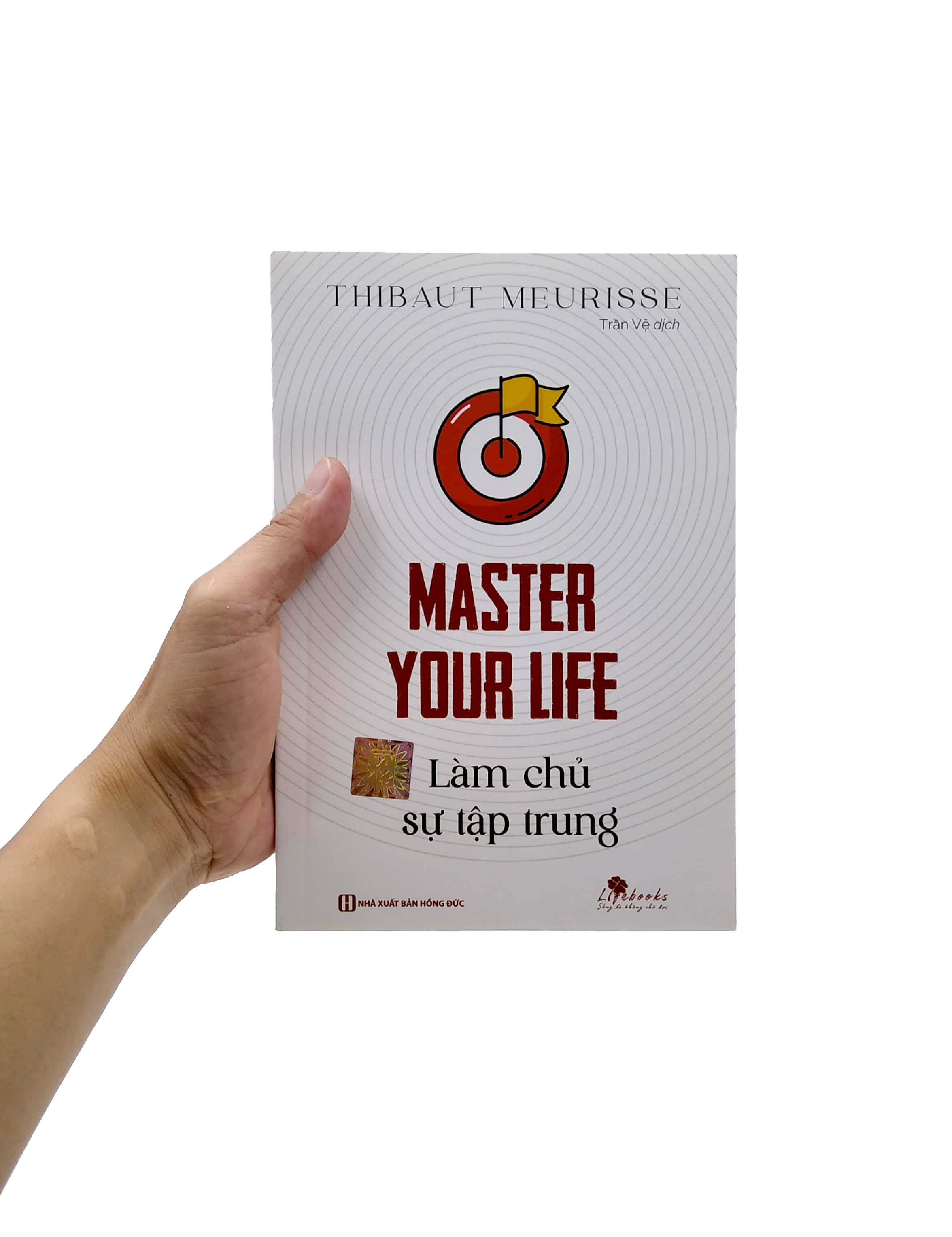 Master Your Life - Làm Chủ Sự Tập Trung