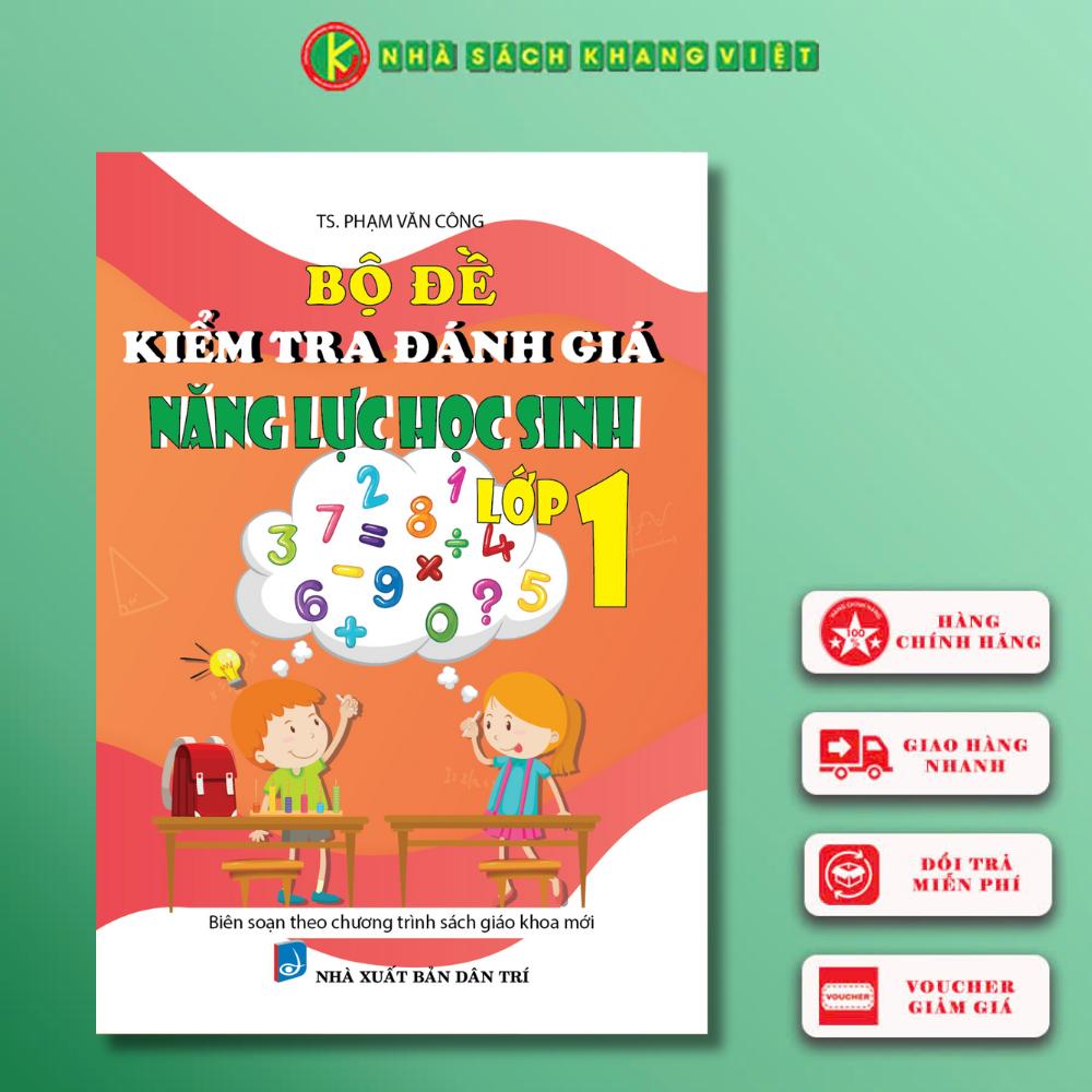 Sách Bộ Đề Kiểm Tra Đánh Giá Năng Lực Học Sinh Lớp 1