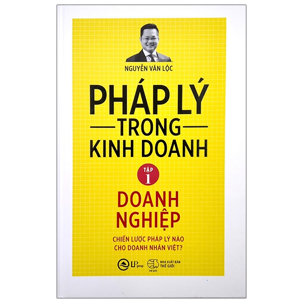 Pháp Lý Trong Kinh Doanh - Tập 1: Doanh Nghiệp