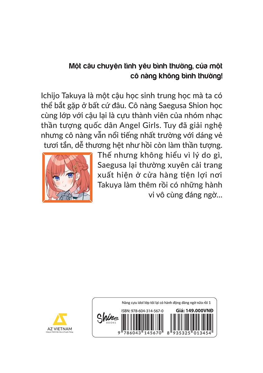 Nàng Cựu Idol Lớp Tôi Lại Có Hành Động Đáng Ngờ Nữa Rồi - Tập 1 - Tặng Kèm 2 Bookmark