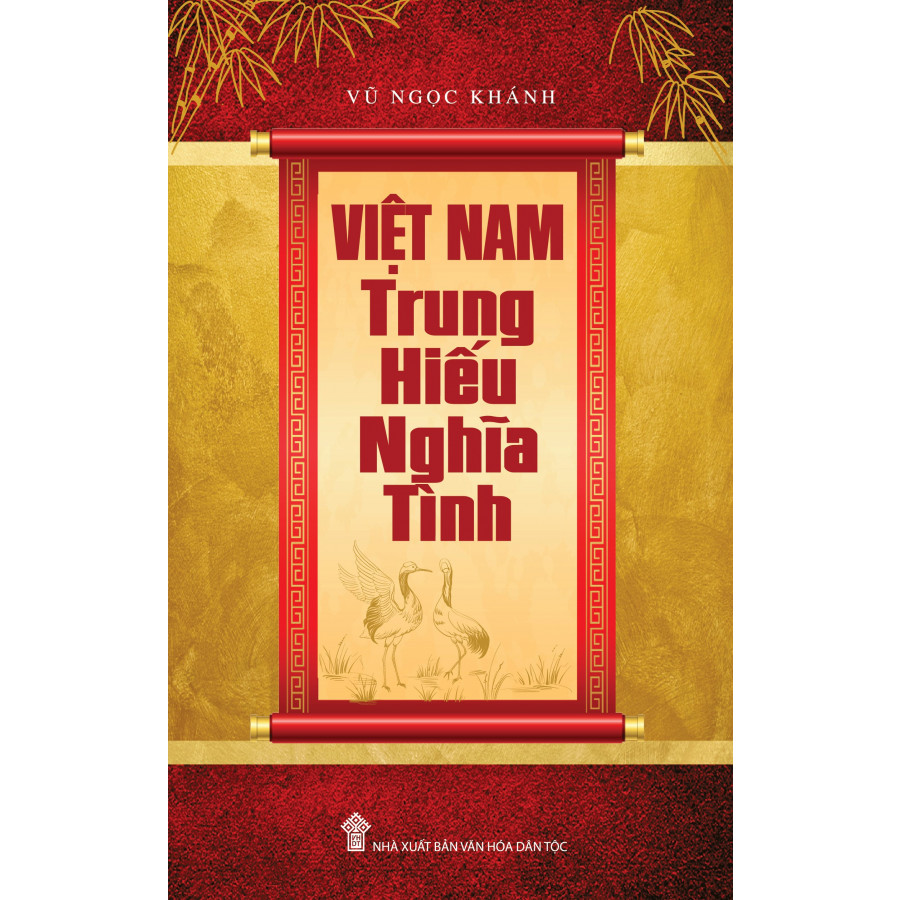 Việt Nam Trung Hiếu Nghĩa Tình