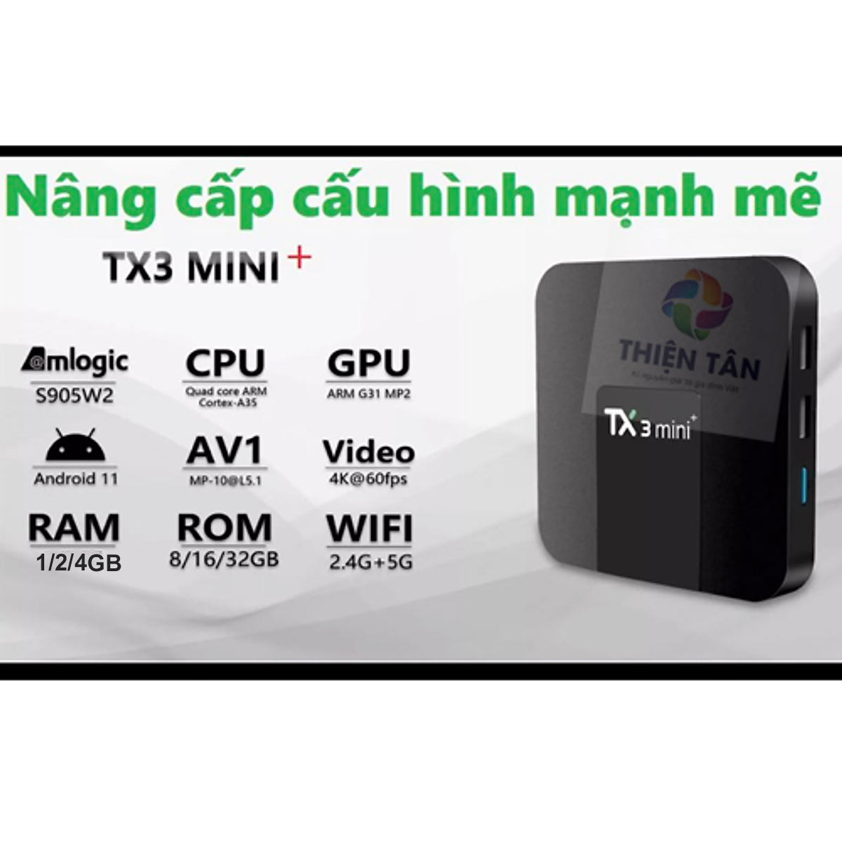 Box TX3 mini+ Plus - Ram 4GB, Android 11, Dual Wifi , Buetooth 5.0 - Hàng Nhập Khẩu