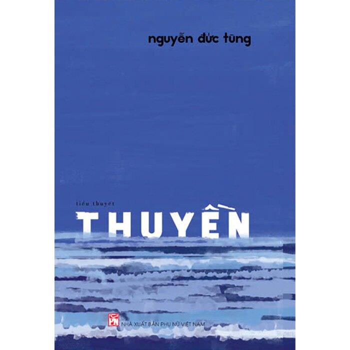 Thuyền - Tiểu Thuyết