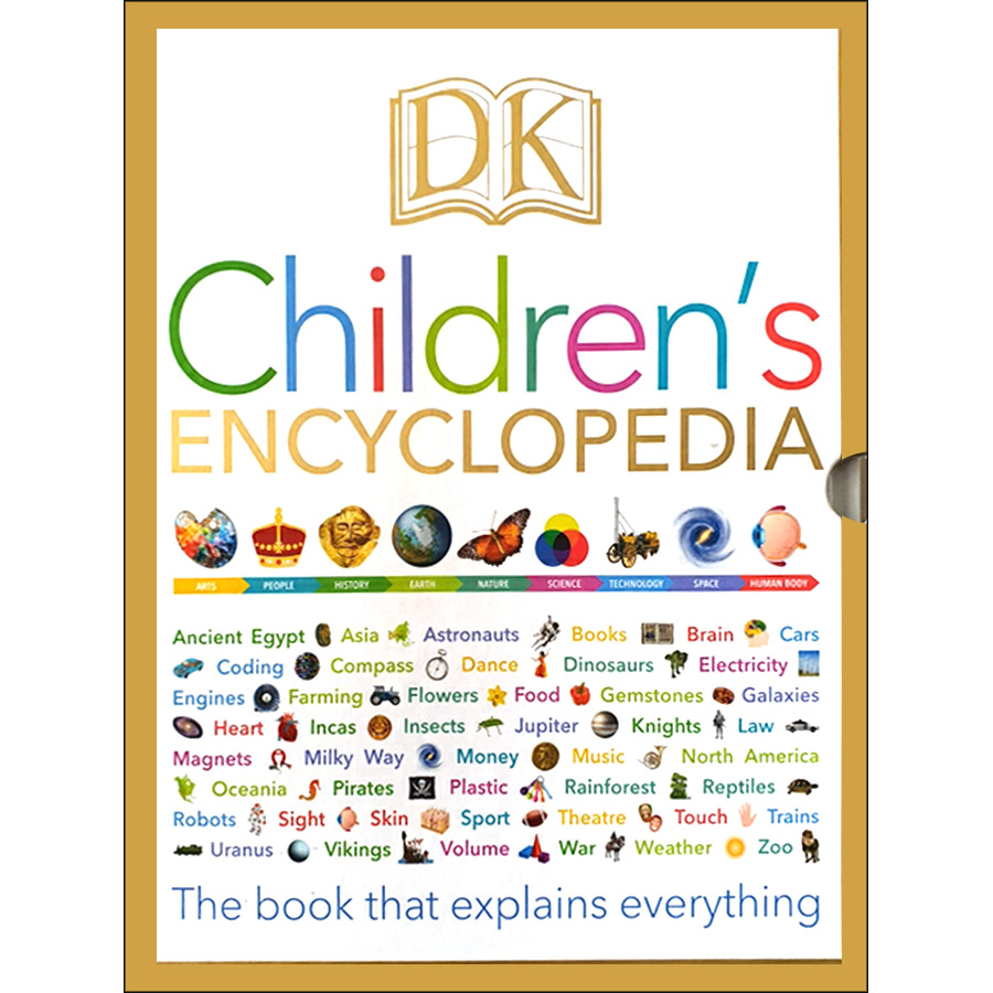 DK Children's Encyclopedia : The Book that Explains Everything