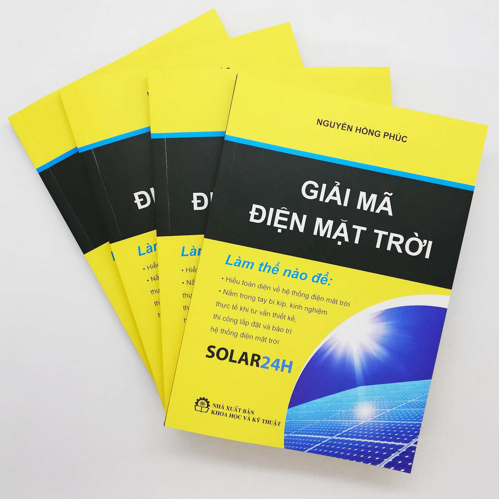 Sách Giải Mã Điện Mặt Trời NXB Khoa Học &amp; Kỹ Thuật - SOLAR24H, Sổ tay tư vấn thiết kế &amp; thi công lắp đặt, bảo trì vận hành hệ thống điện mặt trời hòa lưới và lưu trữ acquy ( Bản Đẹp 2021 )