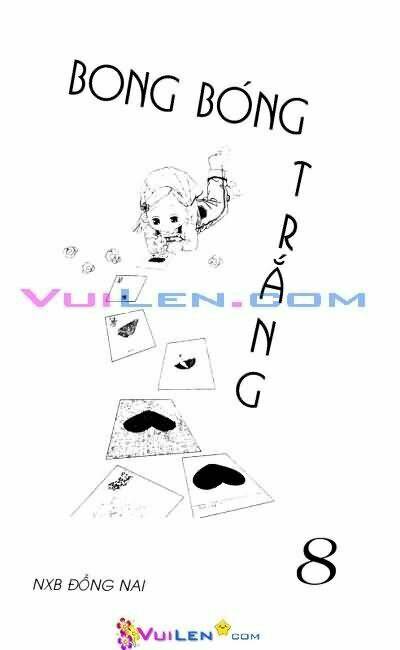 bong bóng trắng chapter 8 1