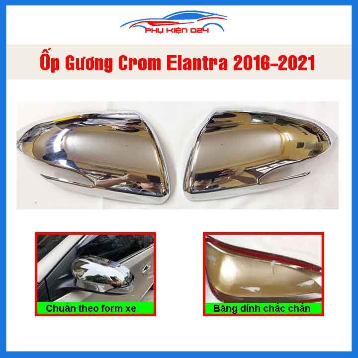 Ốp gương Elantra 2018-2019-2020-2021 mạ crom bảo vệ chống trầy trang trí làm đẹp xe