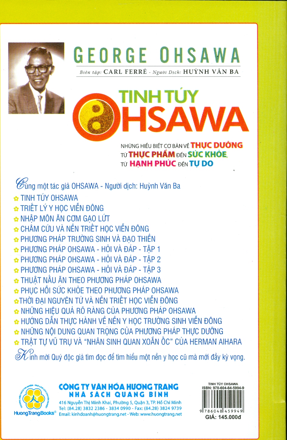 Tinh Túy Ohsawa - Những Hiểu Biết Cơ Bản Về Thực Dưỡng Từ Thực Phẩm Đến Sức Khỏe, Từ Hạnh Phúc Đến Tự Do
