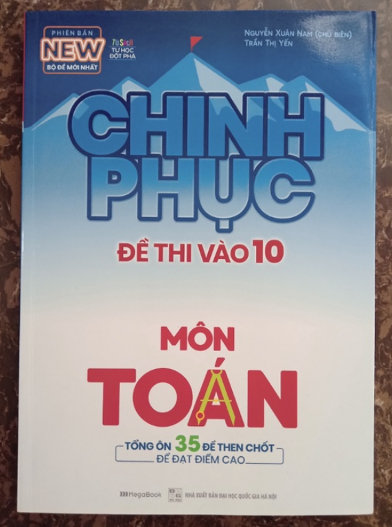 Sách - Chinh Phục Đề Thi Vào 10 Môn Toán