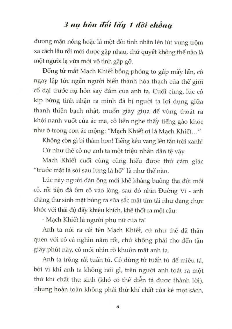 3 Nụ Hôn Đổi Lấy 1 Đời Chồng