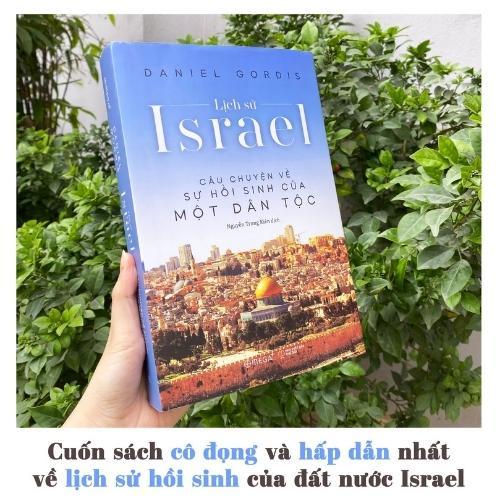 Lịch Sử Israel - Câu Chuyện Về Sự Hồi Sinh Của Một Dân Tộc - Bản Quyền