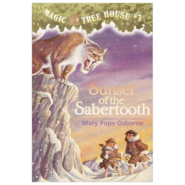 Sunset of the Sabertooth (Magic Tree House, No. 7)