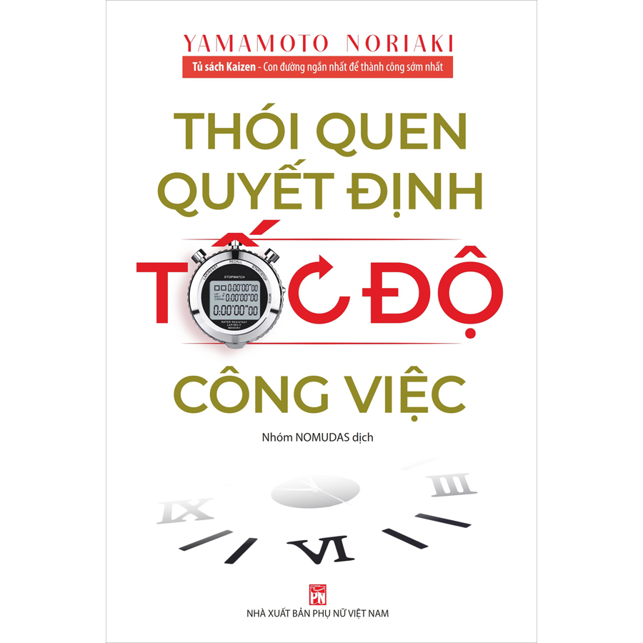 Tủ sách Kaizen - Thói Quen Quyết Định Tốc Độ Công Việc