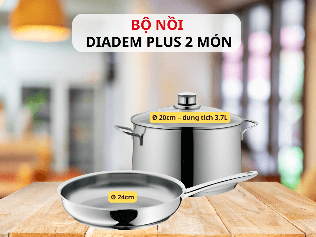 BỘ NỒI CHẢO WMF DIADEM PLUS 2 MÓN Hàng chính hãng