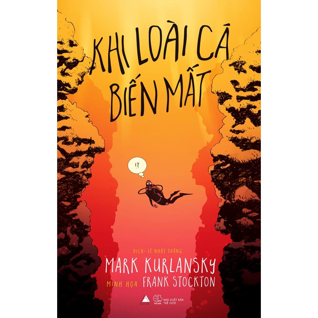 Sách - Khi Loài Cá Biến Mất